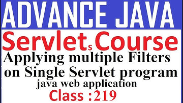 219 Java Web application on applying multiple filters on Single Servlet program