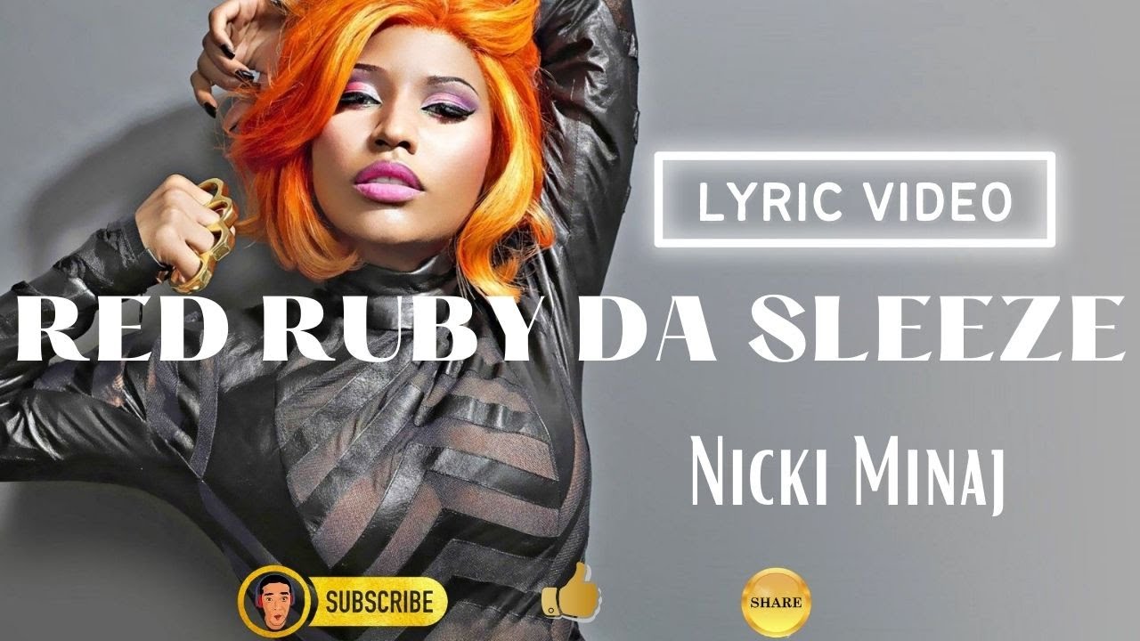 RED RUBY DA SLEEZE | Nicki Minaj | Lyric Video - YouTube