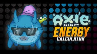 Step by step Guide - Axie Infinity | Energy Calculator screenshot 2