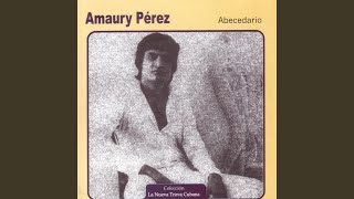 Video thumbnail of "Amaury Pérez - Abecedario"