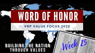 CRFV Value Focus Broadcast: WORD OF HONOR