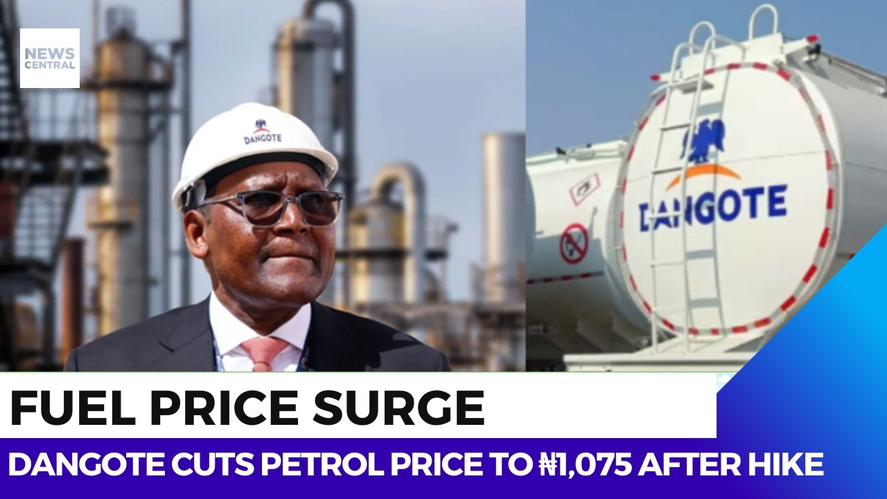 Fuel Price Surge: Dangote Cuts Petrol Price to ₦1,075 After Hike