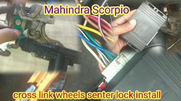mahindra scorpio senter lock problum old senter lock coter pannel install croslink wheels install