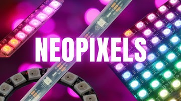 Choosing NeoPixels For Your Project // Creative LEDs * 08 *