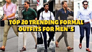 TOP 20 FORMAL OUTFITS FOR MEN'S | TRENDING FORMAL FASHION FOR MEN'S 2023 |