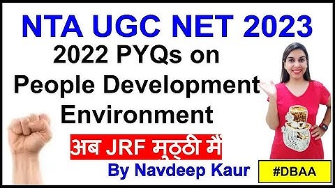 2022 PYQs on People Development Environment | अब JRF मुठ्ठी मैं | By Navdeep Kaur