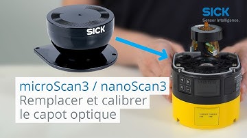 Tutoriel microScan3 et nanoScan3 : remplacement et calibrage du capot optique