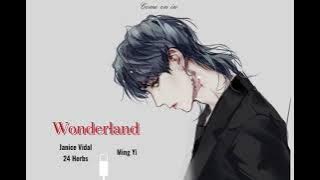 Wonderland - Janice Vidal(Vệ Lan) ft 24 Herbs