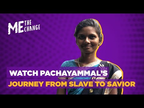 Me, The Change: Pachayamma’s Journey From Slave to Savior | The Quint