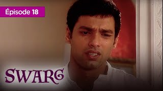 Swarg - Tragédie & résilience -  Épisode 18 - complet en français