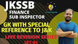 JKSSB F-SI || GENERAL KNOWLEDGE WITH SPECIAL REFERENCE TO J&K-UT || REVISION SET-04 || BY SHUVAM SIR