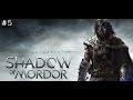 [PC]Middle-earth Shadow of Mordor(미들 어스 : 섀도우 오브 모르도르) [한글] : #5