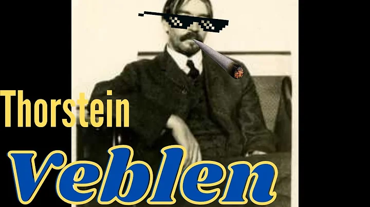 Thorstein Veblen: The Origins of Private Property