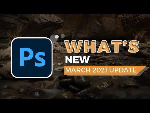 4X Resolution! What's New in Photoshop (March 2021 Update)