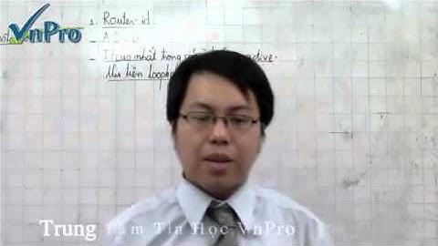 VnPro   Bài Giảng Open Shortest Path First Part 1) avi   YouTube