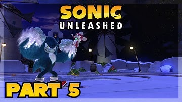 Sonic Unleashed Recompiled Part 5