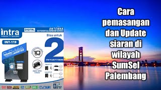 Cara Pemasangan Antena Intra INT-119 sangat rekomended | Update siaran digital di wilayah Palembang
