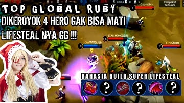 GAMEPLAY RUBY TOP GLOBAL HERO SUPER LIFESTEAL ( NO DEATH )  RAHASIA BUILD RUBY - Mobile Legends 2019