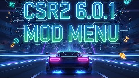 CSR2 6.0.1 Mod Menu | Unlimited Gold And Cash And Many More #CSR2ModMenuShowcase