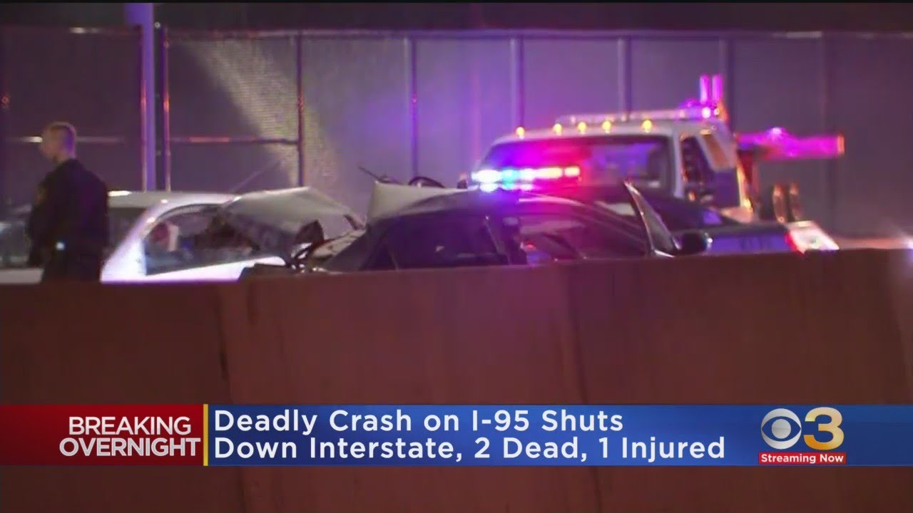 2 dead after crash on I-95 in Philadelphia - YouTube