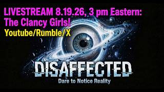 The Clancy Girls! Livestream 8.19.26, 3 pm Eastern with live chat