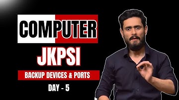 BACK UP DEVICES AND PORTS | JKPSI | JKSSB | COMPUTER