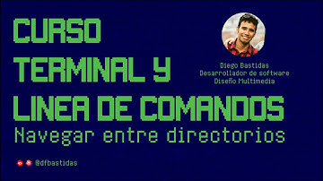 02. Curso de terminal y linea de comandos GNU/Linux - Navegando entre directorios