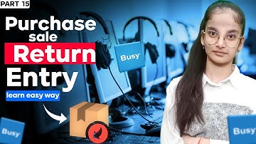 #15 purchase and sale return entry in Busy Accounting Software |#busyaccountingsoftware #upgrade