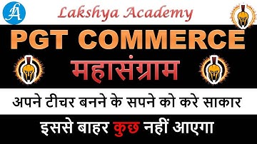 PGT Commerce MahaSangram Course By VIkash Anand @LakshyaAcademy