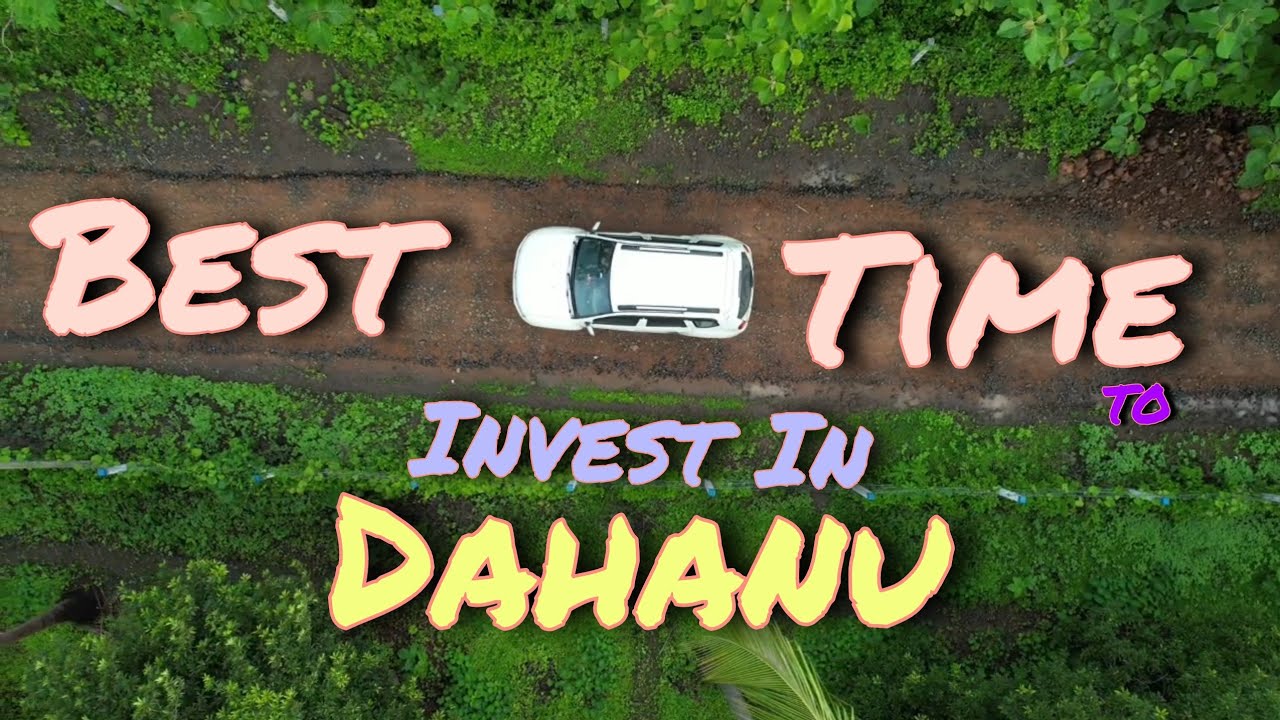 Dahanu Is Booming! 💥 Invest Before It’s Too Late | Train, Vadhvan Port & Beach |