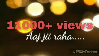 Whatsapp status video song(tere ISHQ me..)