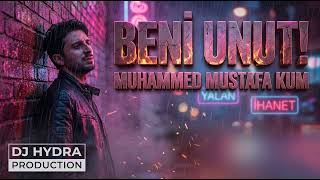 Muhammed Mustafa Kum - Beni Unut 