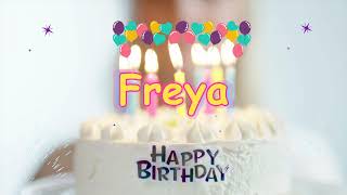 Happy Birthday Freya | Personalized Birthday Song