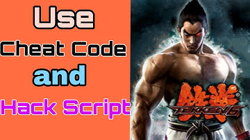 How to enable Cheat Code and Hack Script in TEKKEN-6 for android phone