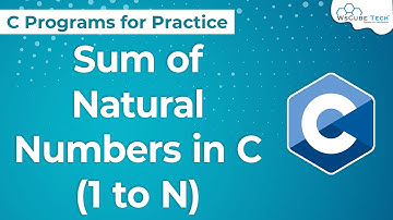 C Program to Calculate the Sum of Natural Numbers From 1 to N | Sum of n Natural Numbers in C