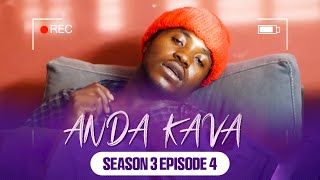Anda Kava|Season 3|Episode 4