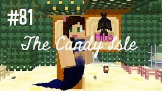 THE ONLY BAT I'LL EVER LOVE - THE CANDY ISLE (EP.81)