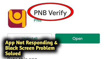 Fix PNB Verify App Not Responding and Black Screen Problem Solved