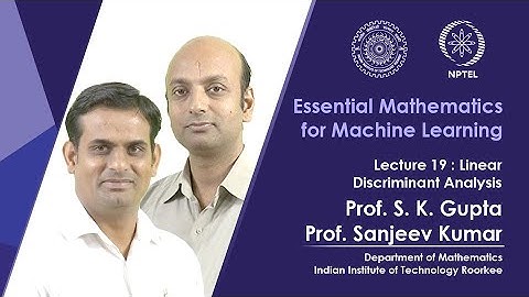 Lecture 19 : Linear Discriminant Analysis