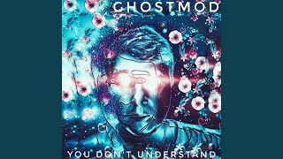 You Don't Understand