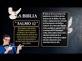 LIBRO DE LOS SALMOS: &quot; SALMO 12 👉 150 &quot; ORACIÓN PIDIENDO AYUDA CONTRA LOS MALOS AL MÚSICO PRINCIPAL