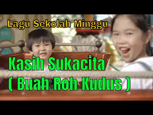 Kasih Sukacita ( Buah Roh Kudus ) Jose dan Jane  - Lagu Rohani Anak Sekolah Minggu (Cover) class=