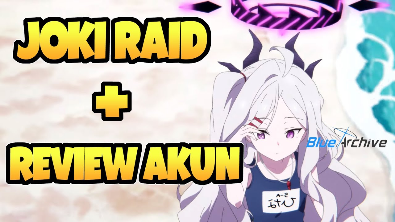 🔴FULL JOKI RAID! GAS TRYHARD! LIVE BLUE ARCHIVE INDONESIA!