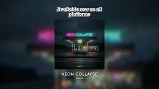 Nxrva - NEON COLLAPSE