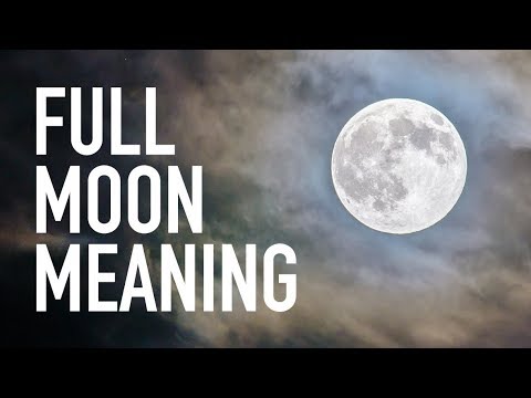 Full Moon Meaning