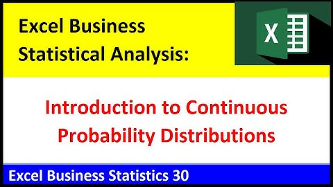 Excel Statistical Analysis 30: Introduction to Continuous Probability Distributions