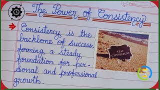The Power of Consistency Essay in 5 Lines | Essay Cursive Writing | Essay  on Power of Consistency✍🏼