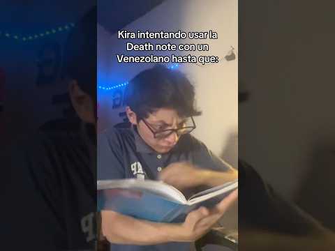 Kira intentando usar la Death note con un venezolano