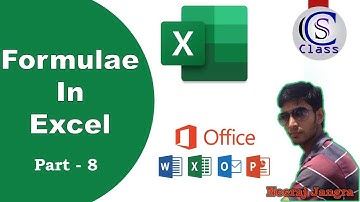 Formulas in Excel, Tutorial Part - 8 CS Class by Neeraj sir