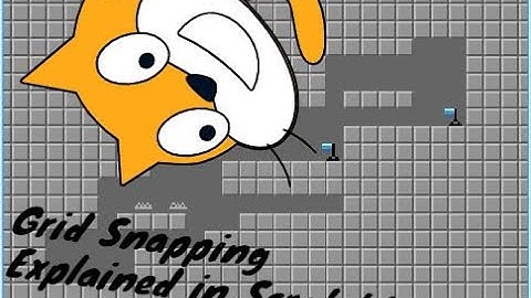 Scratch Tutorial  - Grid Snapping Explained